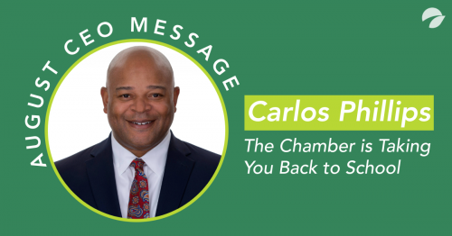 August CEO Message: The Chamber is Taking You Back to School