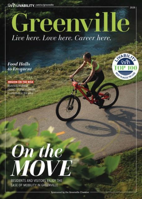 Discover Why Our Region Is a Prime Location for Businesses, Talent and Families in the Latest Edition of Greenville, SC: Live Here. Love Here. Career Here.