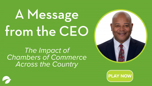 July CEO Message: The Impact of Chambers of Commerce Across the Country